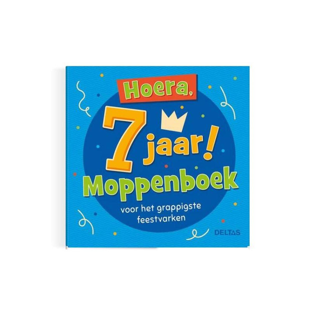 Deltas hoera, 7 jaar! moppenboek voor het grappigste feestvarken