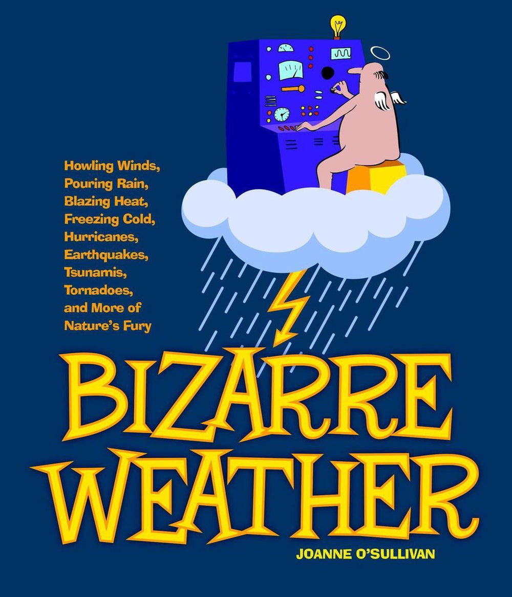 Bizarre weather