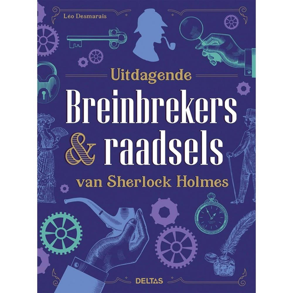 Deltas uitdagende breinbrekers raadsels van sherlock holmes