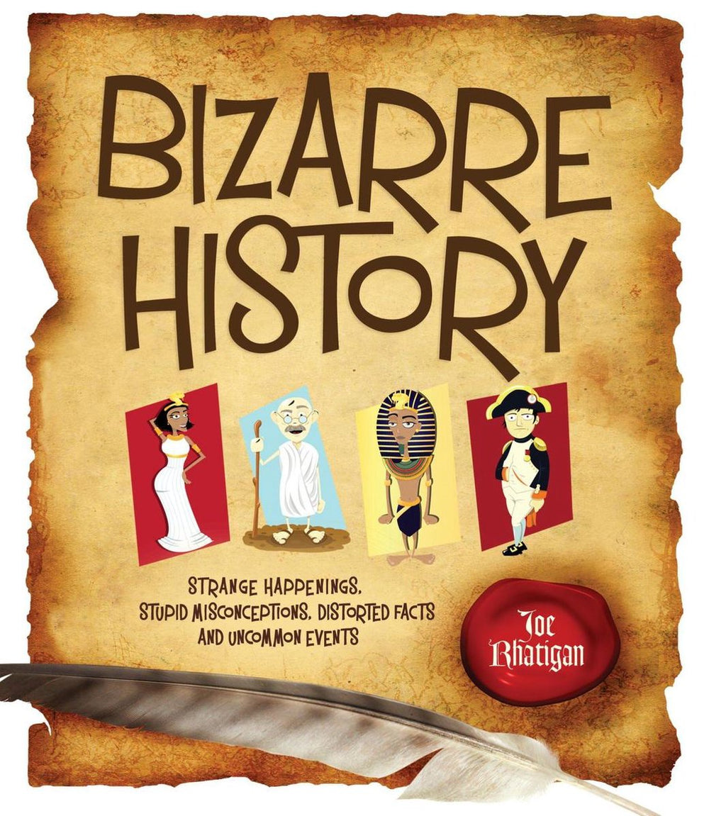 Bizarre history