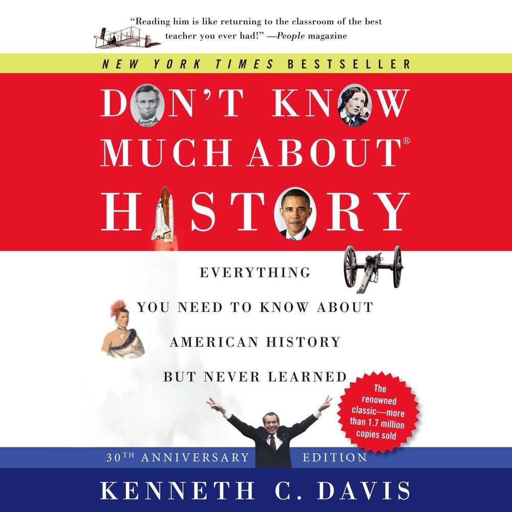 Don't know much about history, 30th anniversary edition