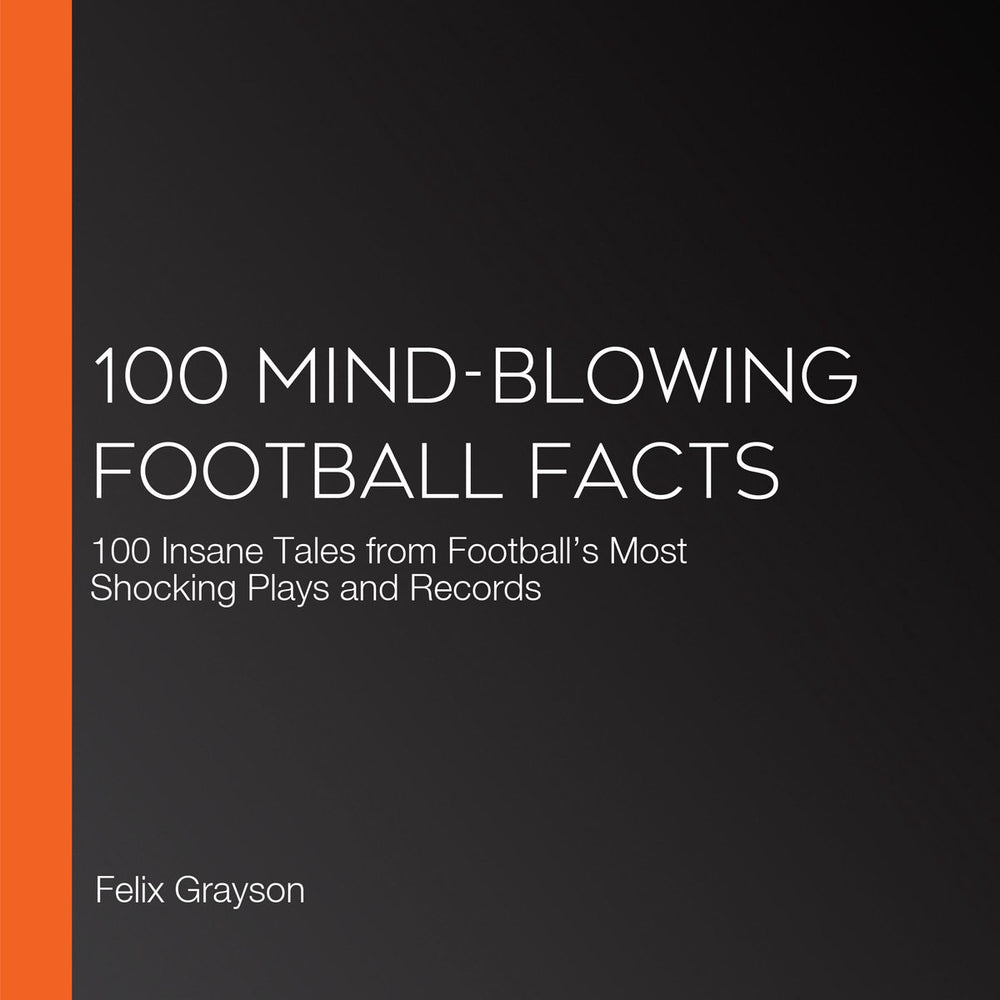 100 mind-blowing football facts