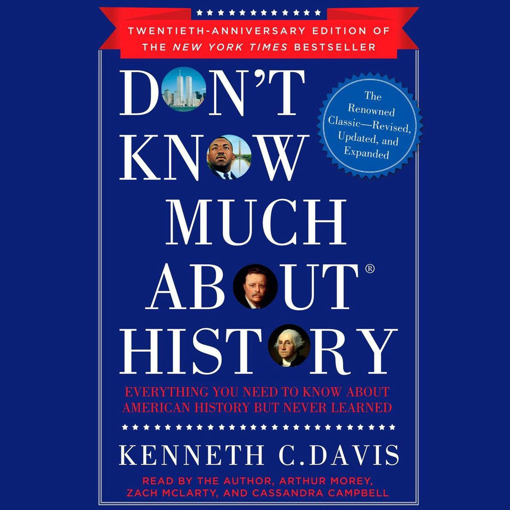 Don't know much about history, anniversary edition