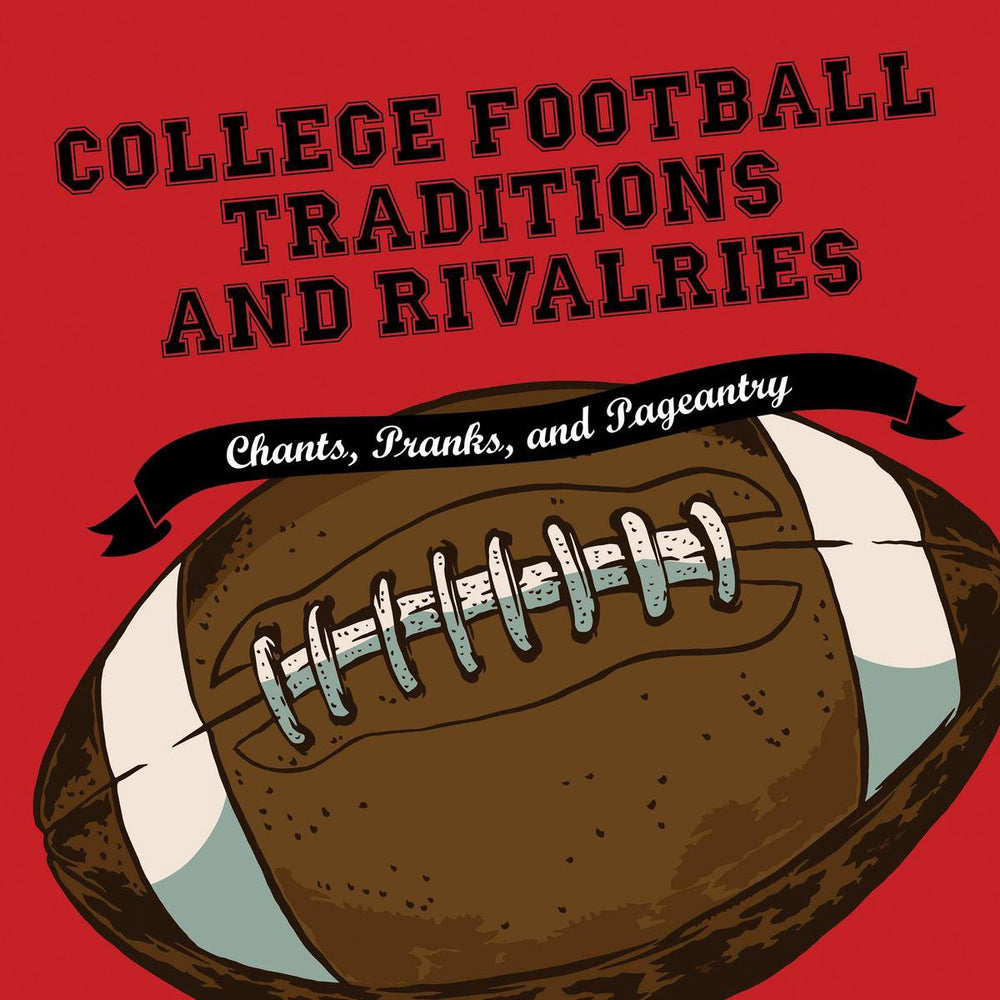 College football traditions and rivalries