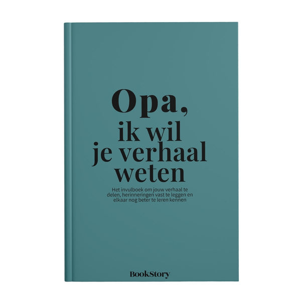 Bookstory ik wil je verhaal weten 4 - opa, ik wil je verhaal weten