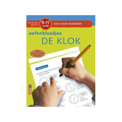 Deltas tijd voor huiswerk - oefenblaadjes de klok (9-11 j.)