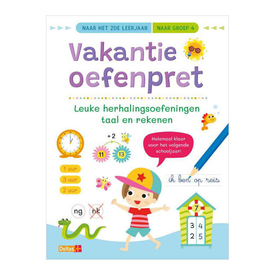 Deltas vakantie oefenpret leuke tel- en schrijfoefeningen - naar groep 4