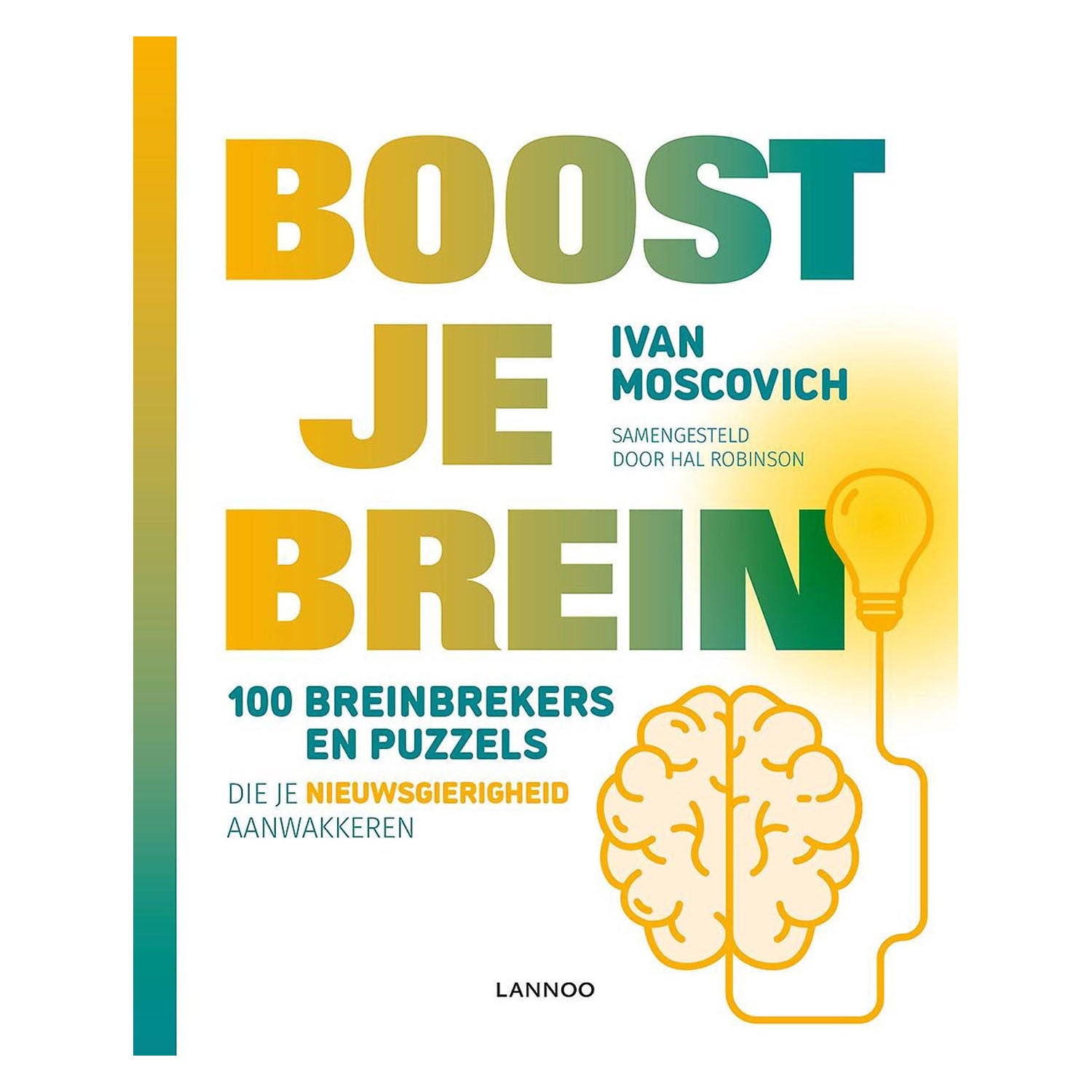 Boost je Brein - 100 Breinbrekers Puzzels - Nieuwsgierigheid