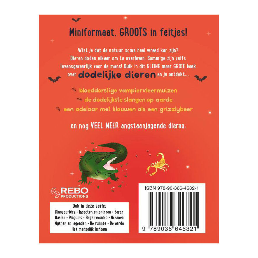 Rebo uitgevers het kleine maar grote boek voorbij? dodelijke dieren