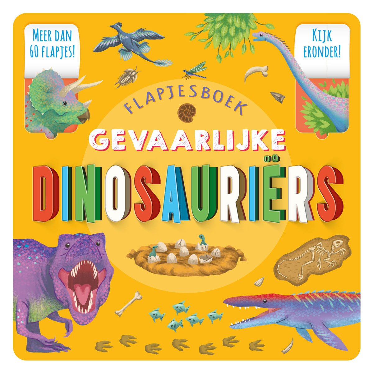 Rebo uitgeverij gevaarlijke dinosauriers flapjesboek