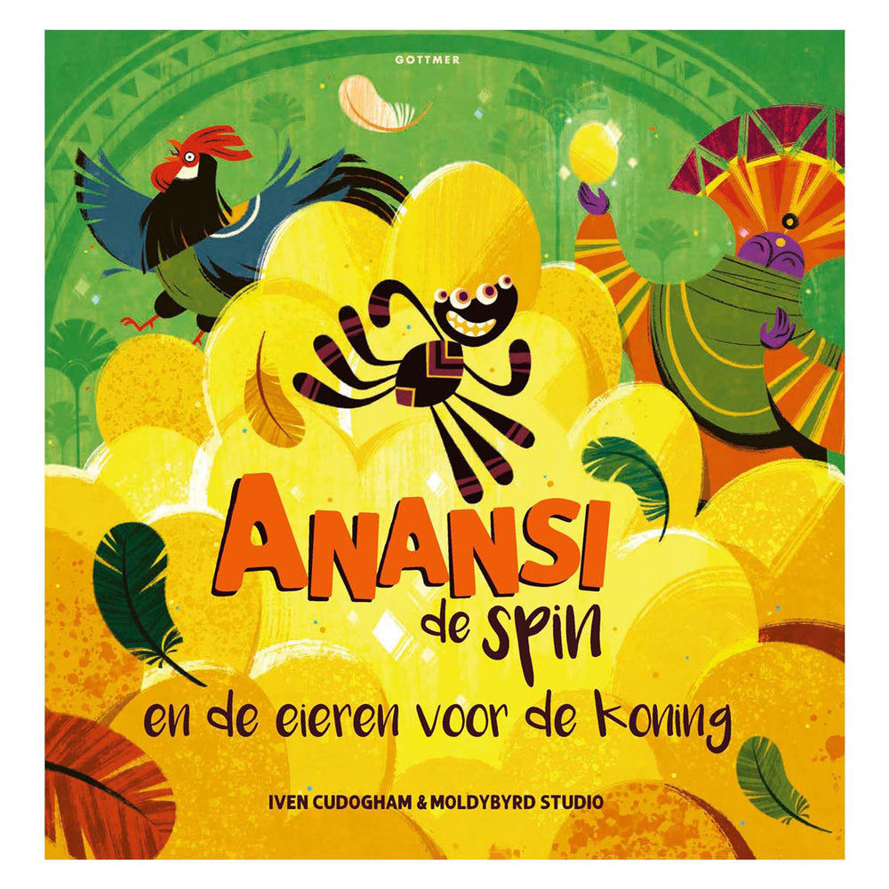 Gottmer uitgevers groep anansi de spin en de eieren voor de koning