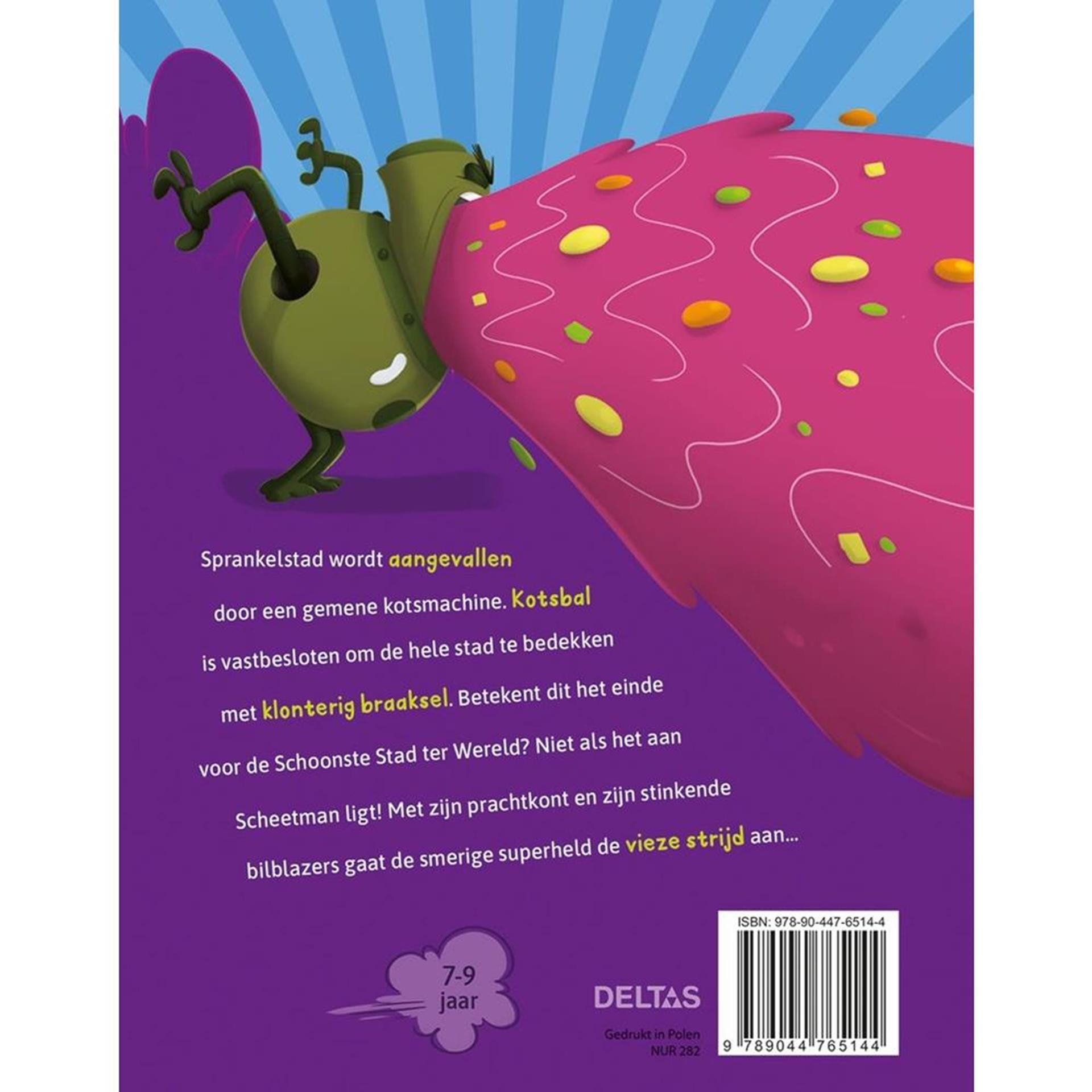 Deltas scheetman verloor het op! het grote kotsboel kinderboek