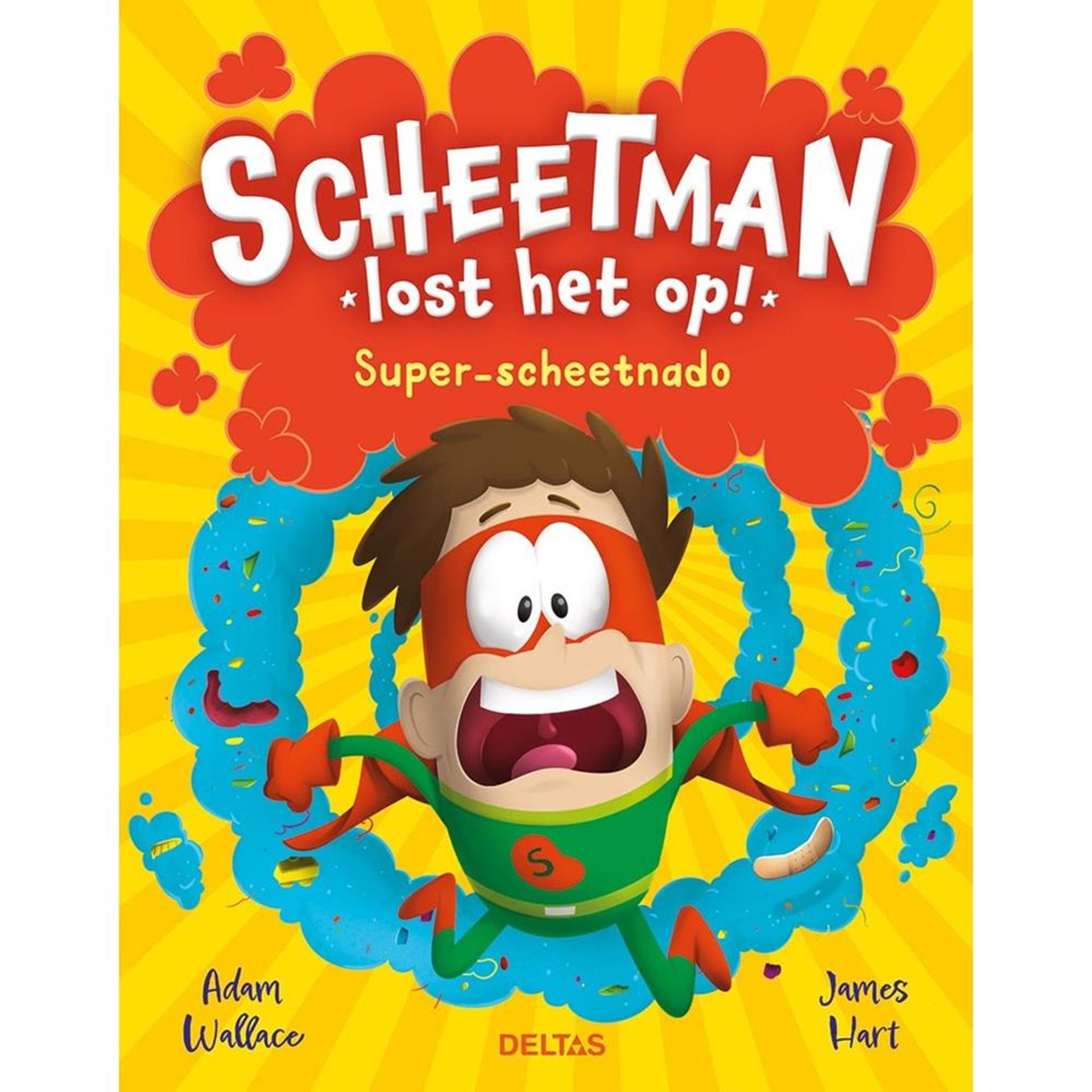 Deltas scheetman verloor het op! superscheetnado kinderboek