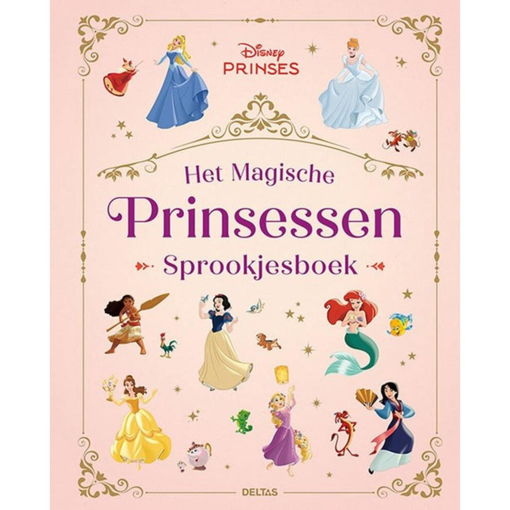 Deltas disney princess - het magische prinsessen sprookjesboek