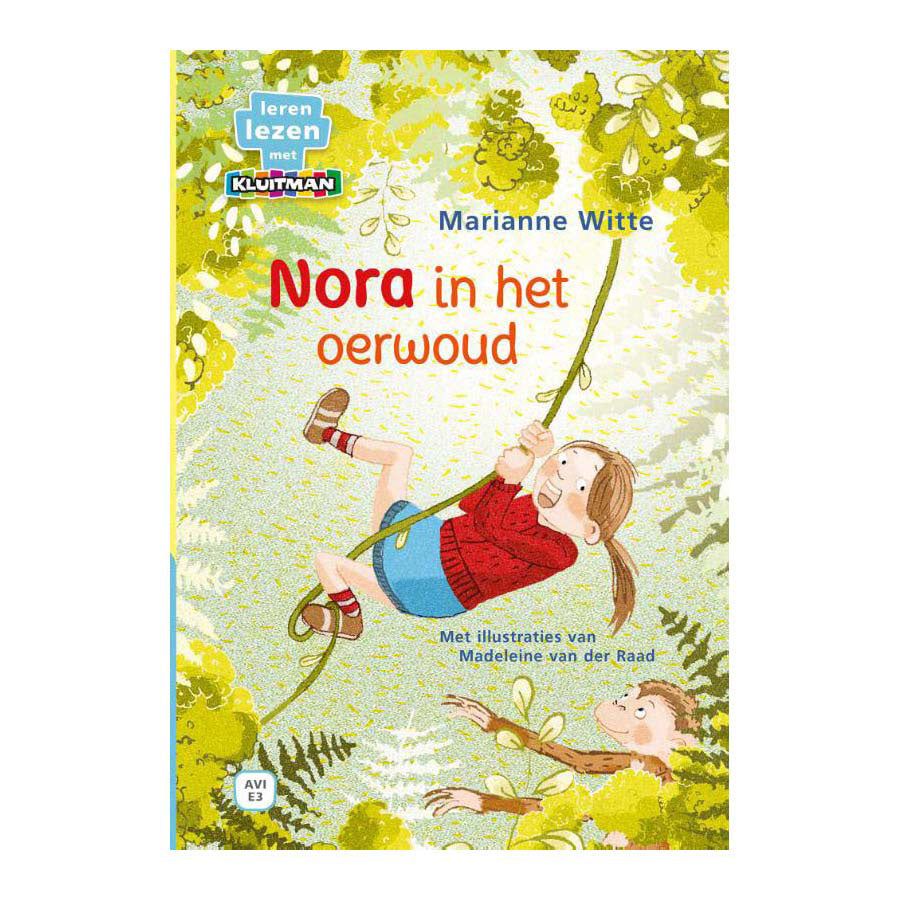 Kluitman leren lezen met - nora in het oerwoud - avi e3