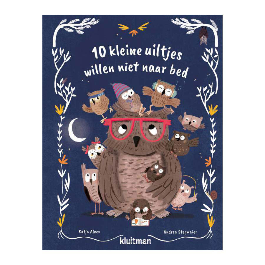 Uitgeverij kluitman 10 kleine uiltjes willen niet naar bed