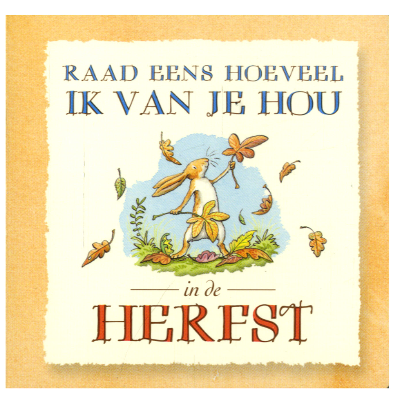 Raad eens hoeveel ik van je hou, 4st.