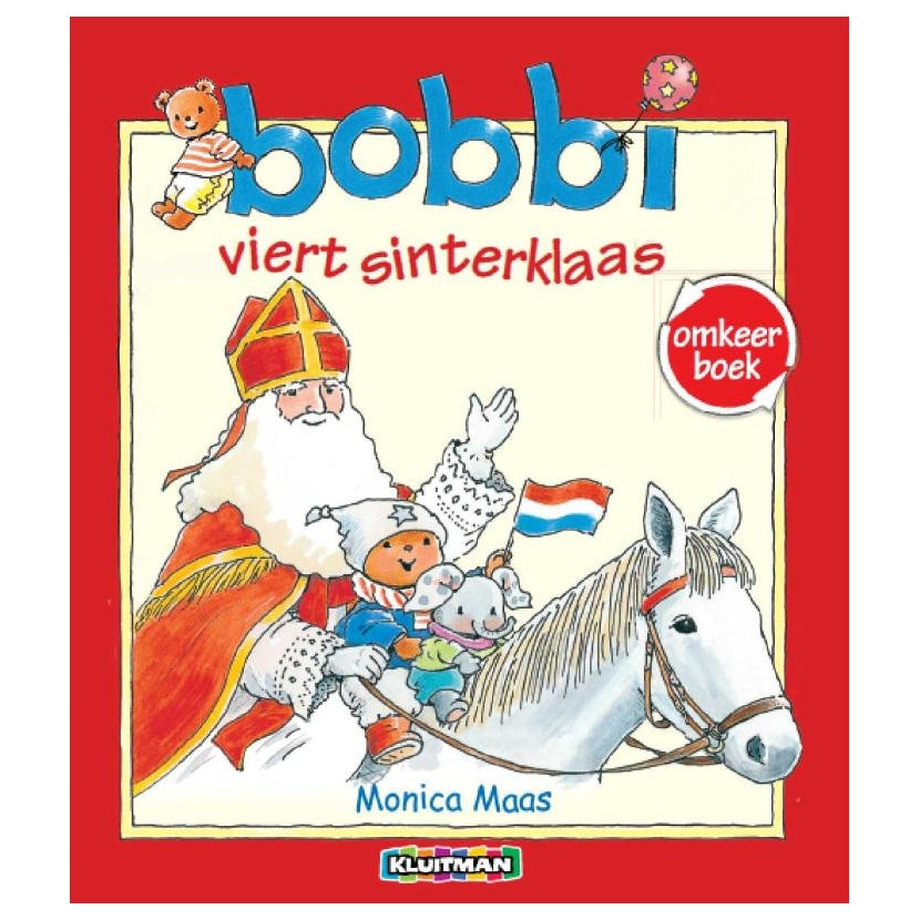 Uitgeverij kluitman bobbi viert sinterklaas - viert kerst omkeerboek