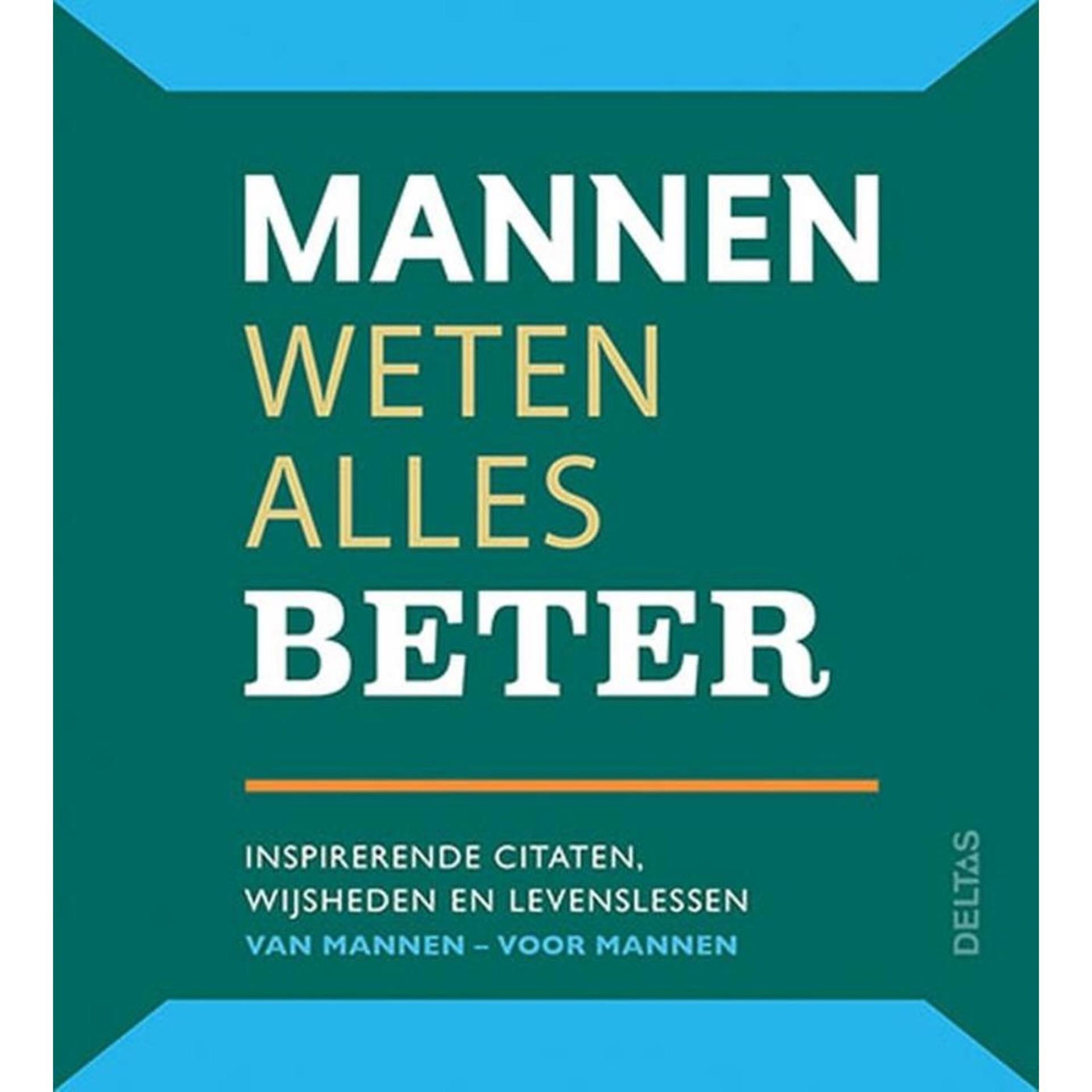 Deltas mannen weten alles beter