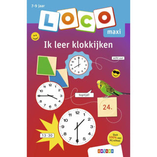 Loco maxi - ik leer klokkijken (7-9 jaar)