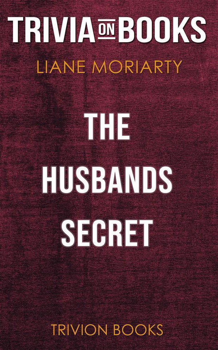Ty the husband's secret by liane moriar (trivia-on-books)