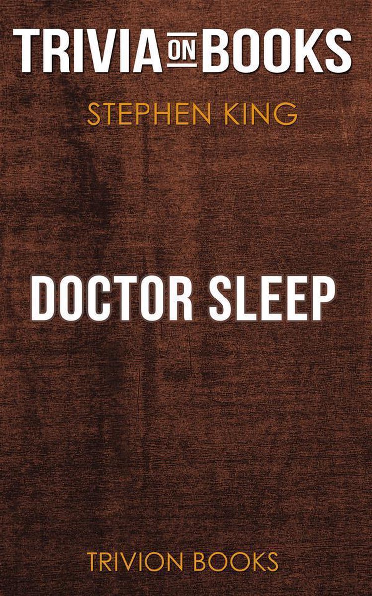 Doctor sleep by stephen king (trivia-on-books)