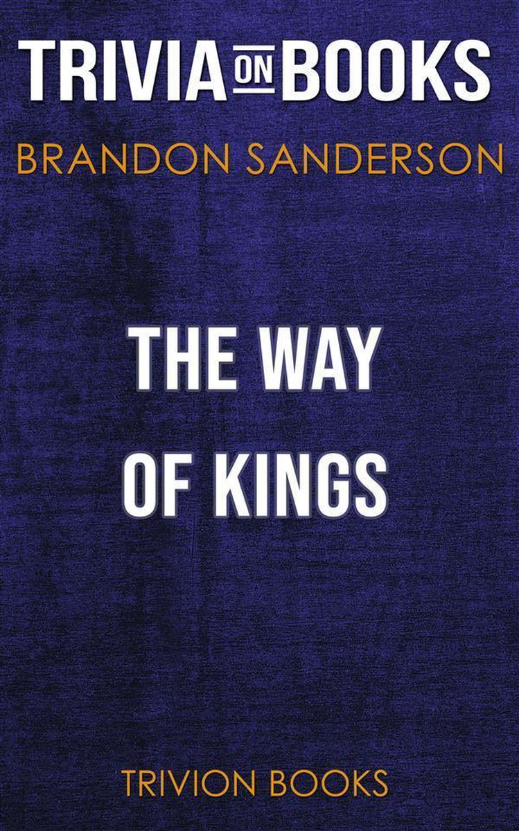 The way of kings by brandon sanderson (trivia-on-books)