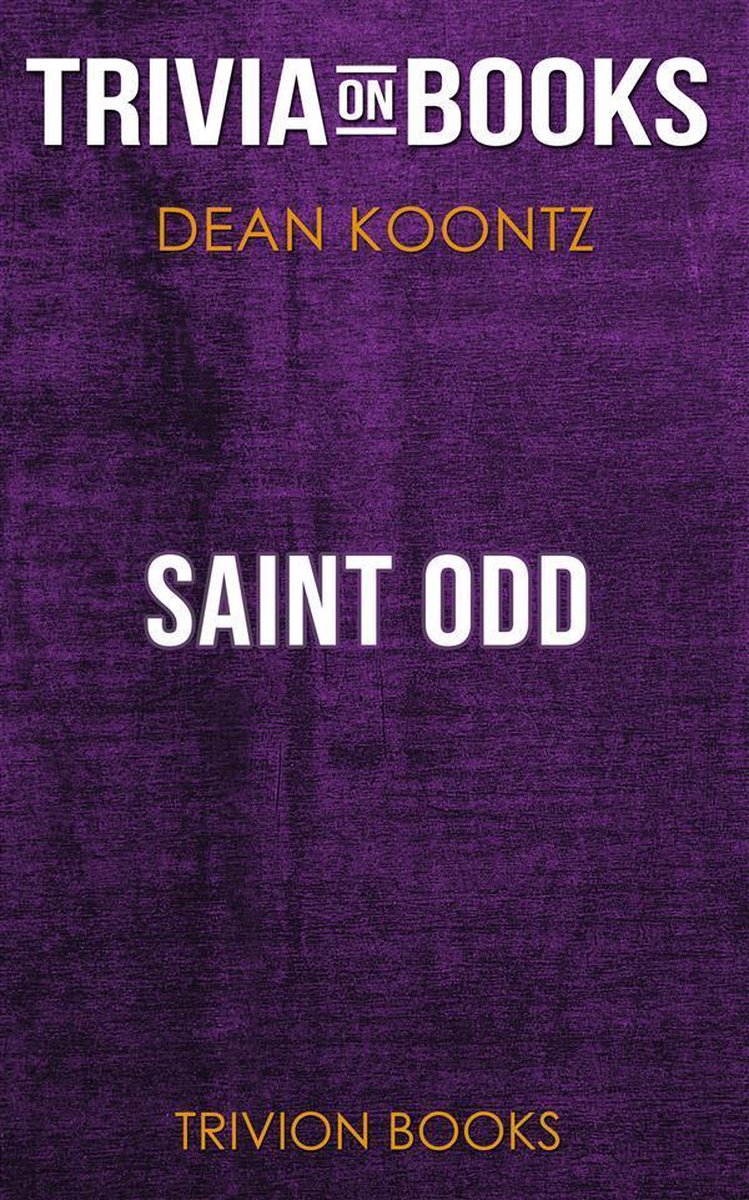 Saint odd by dean koontz (trivia-on-books)