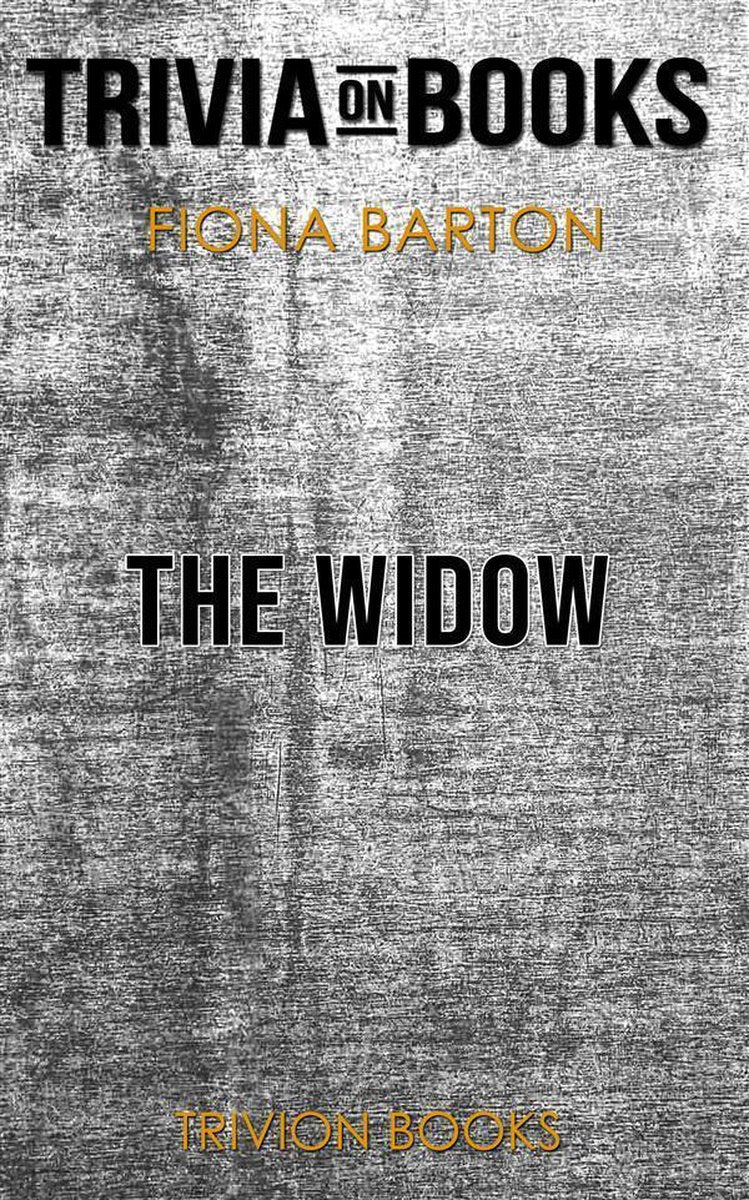 The widow by fiona barton (trivia-on-books)