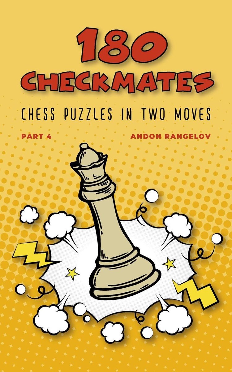 The right way to learn chess with chess lessons and chess exercises 4 - 180 checkmates chess puzzles in two moves, part 4