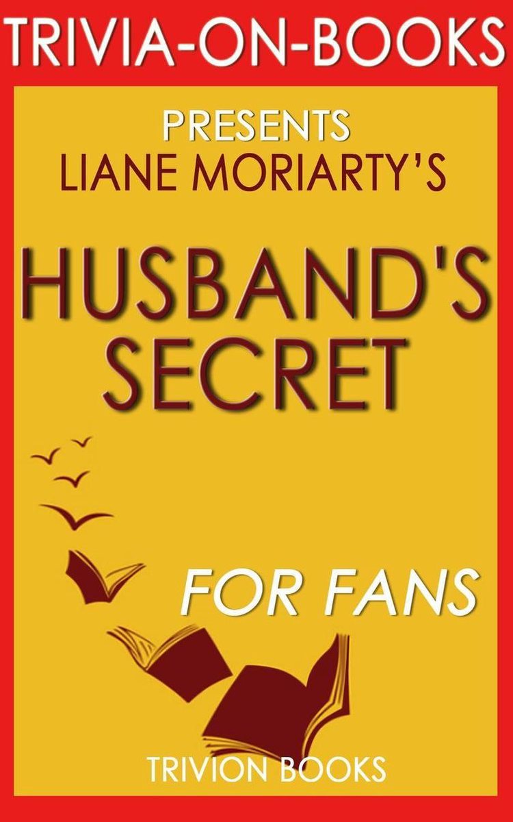 Ty the husband's secret: by liane moriar (trivia-on-books)