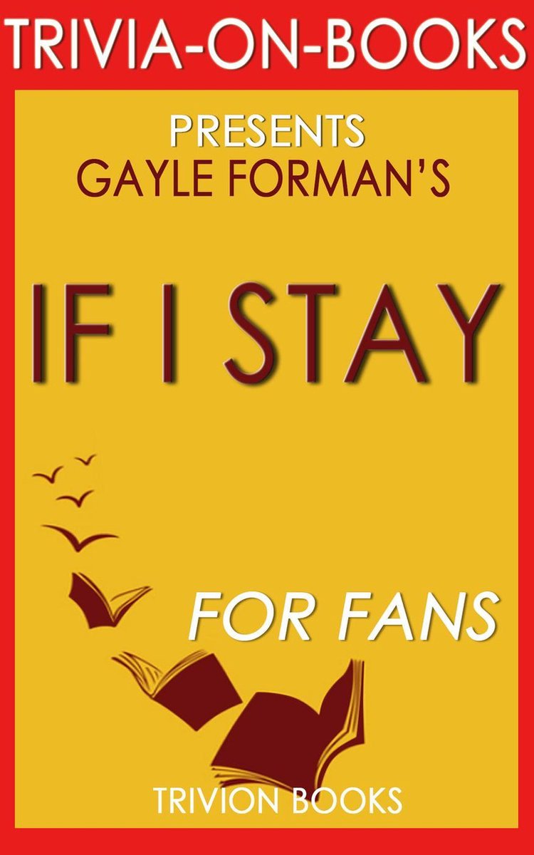 If i stay by gayle forman (trivia-on-book)