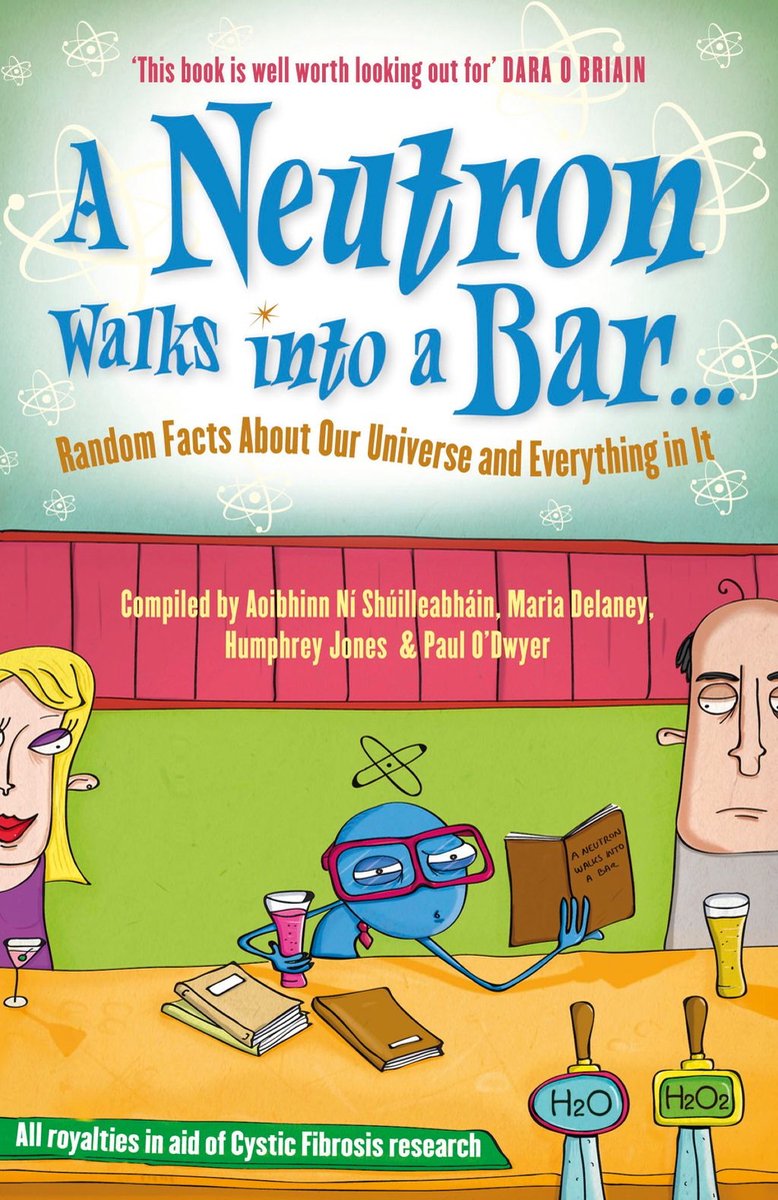 A neutron walks into a bar... random facts about our universe and everything in it