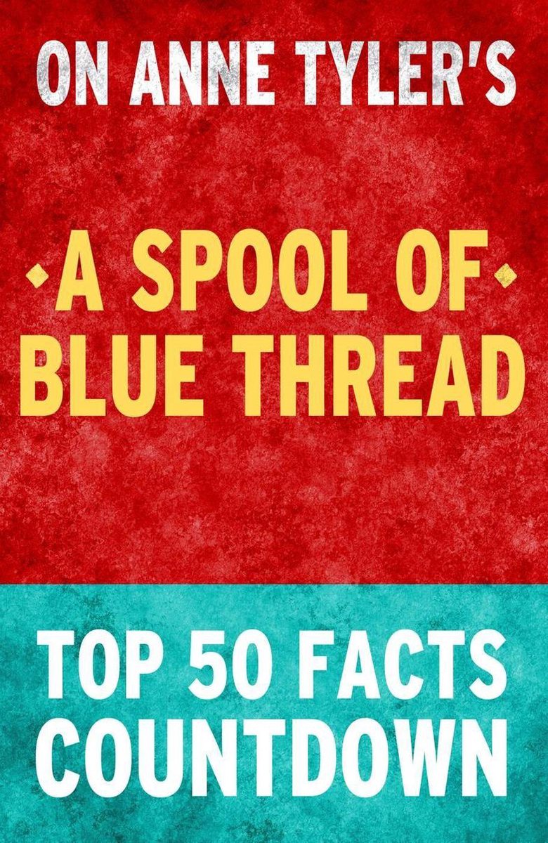 A spool of blue thread - top 50 facts countdown