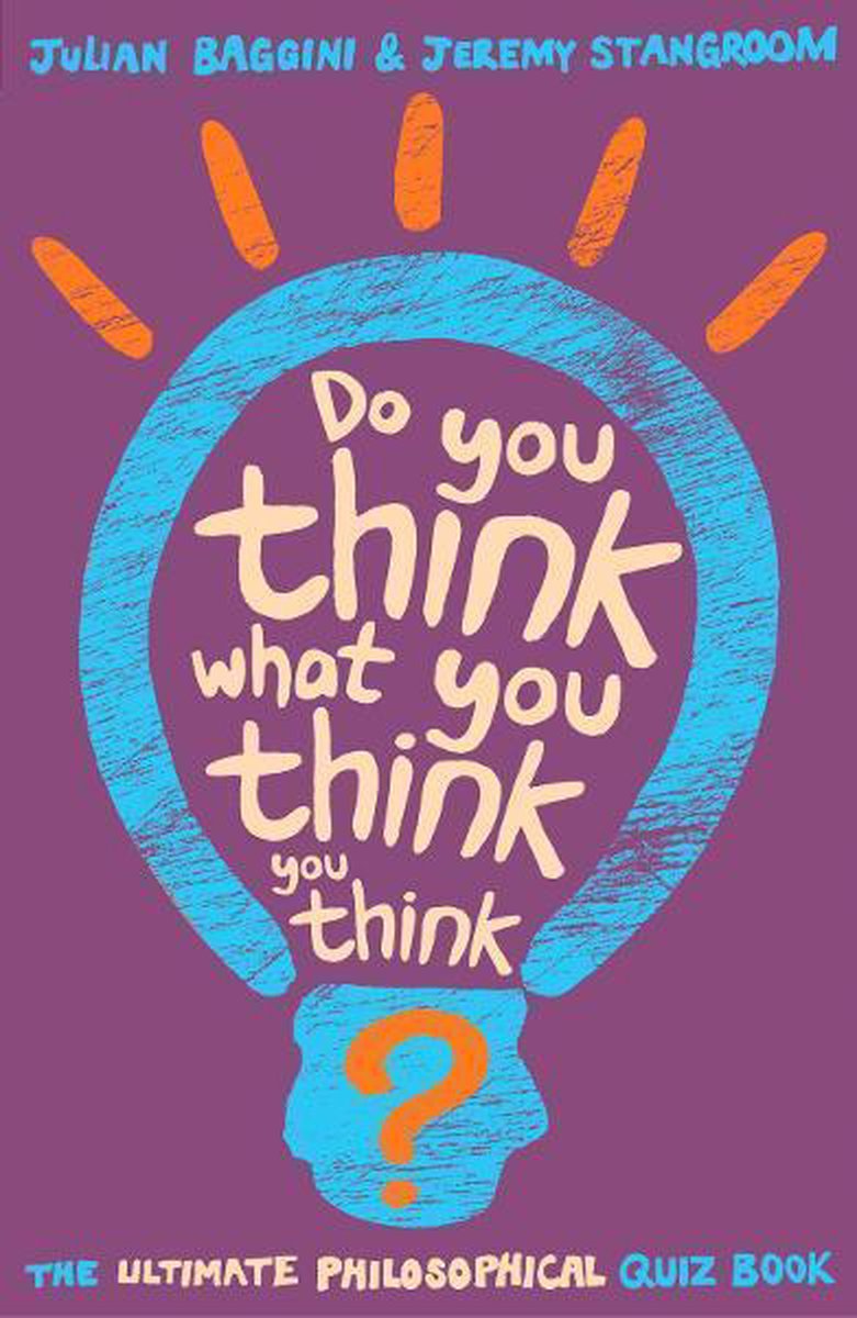Do you think what you think you think?
