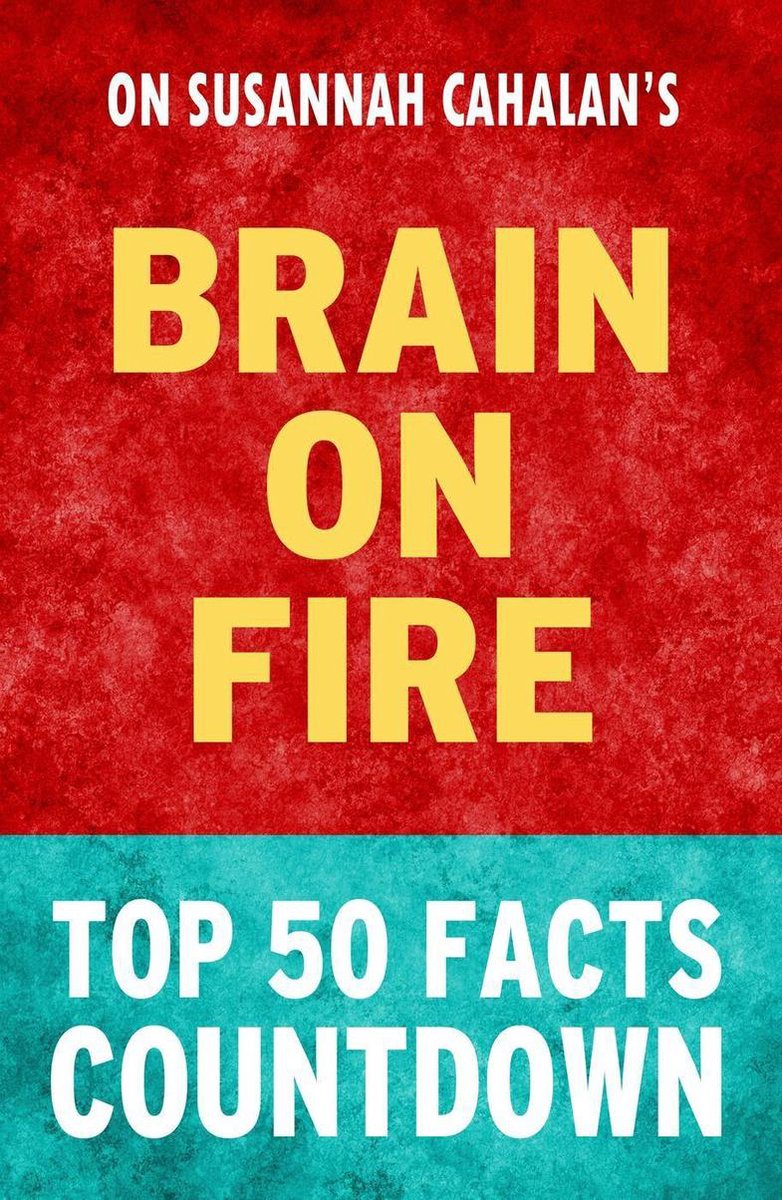 Brain on fire - top 50 facts countdown