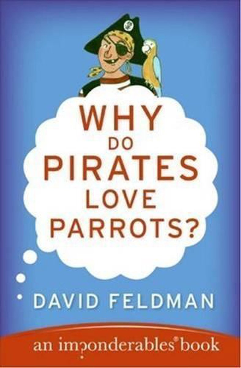 Imp onderables series 11 - why do pirates love parrots?
