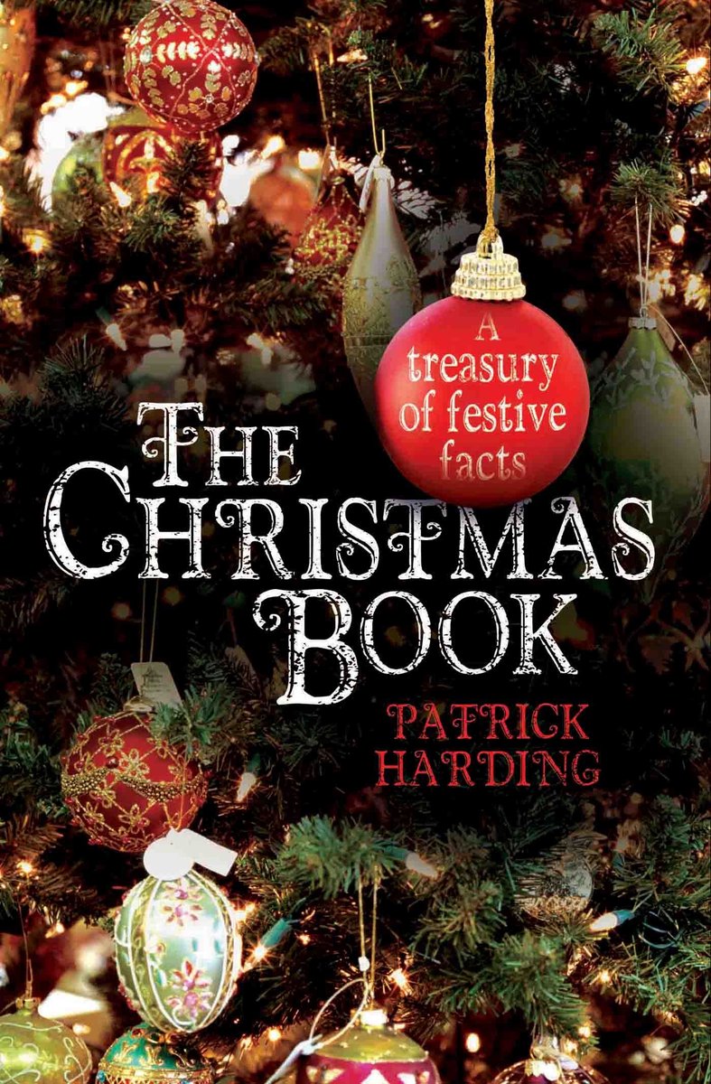 The christmas book - a treasury of festive facts