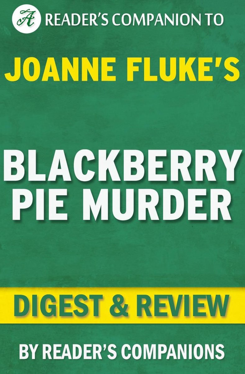 Blackberry pie murder by joanne fluke digest review