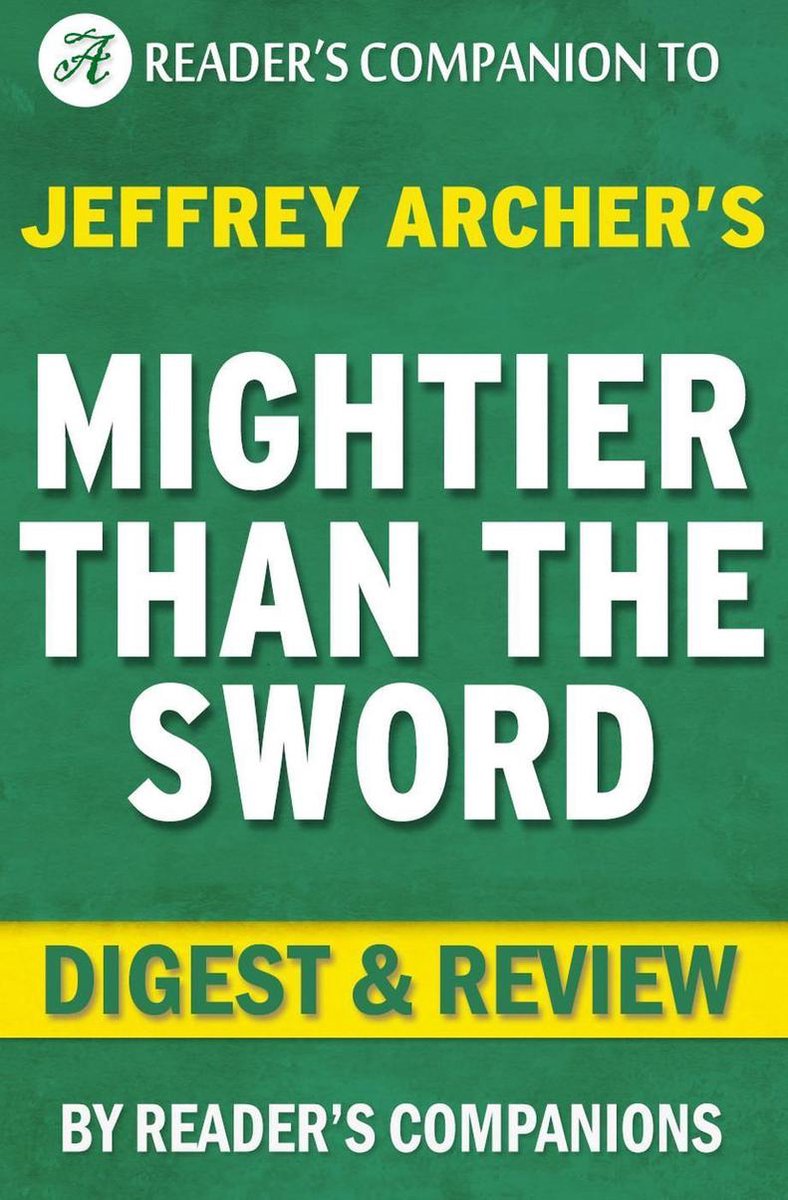 Mightier than the sword: the clifton chronicles by jeffrey archer digest review