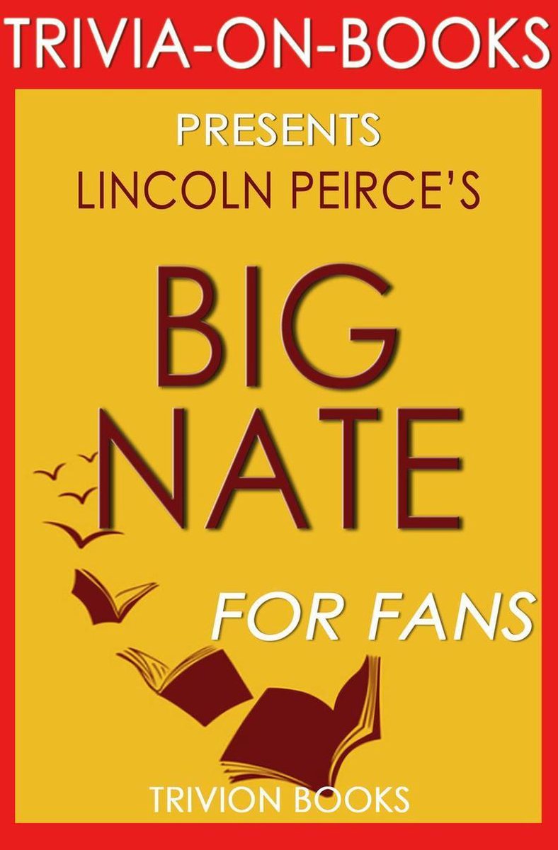 Big nate by lincoln peirce (trivia-on-books)
