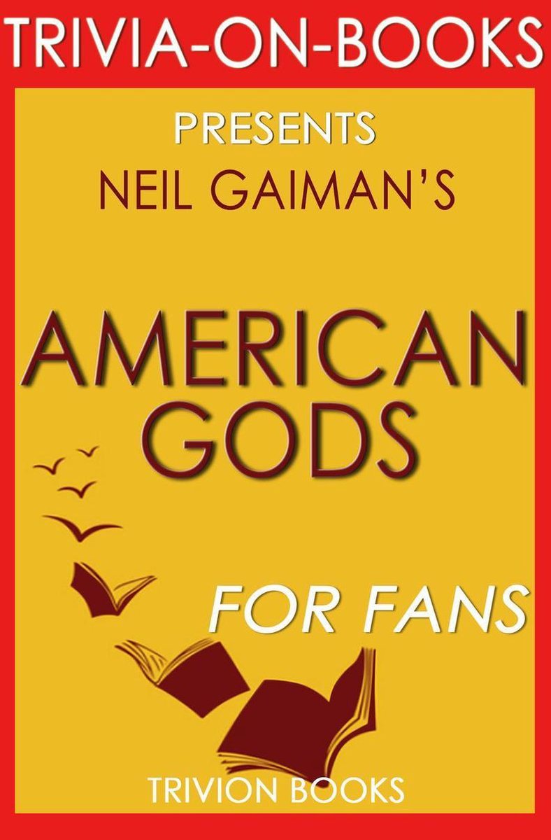 American gods by neil gaiman (trivia-on-books)