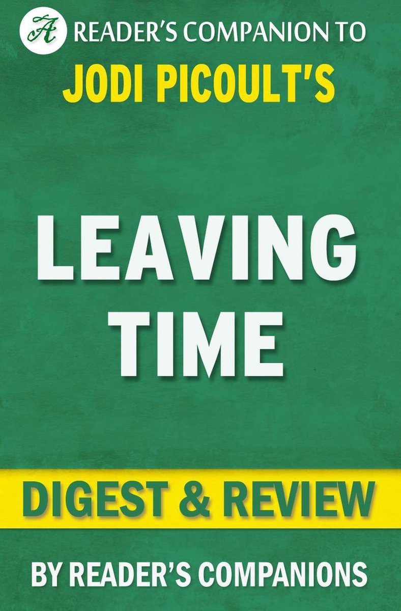 Pic leaving time: a novel by jodi oult digest review
