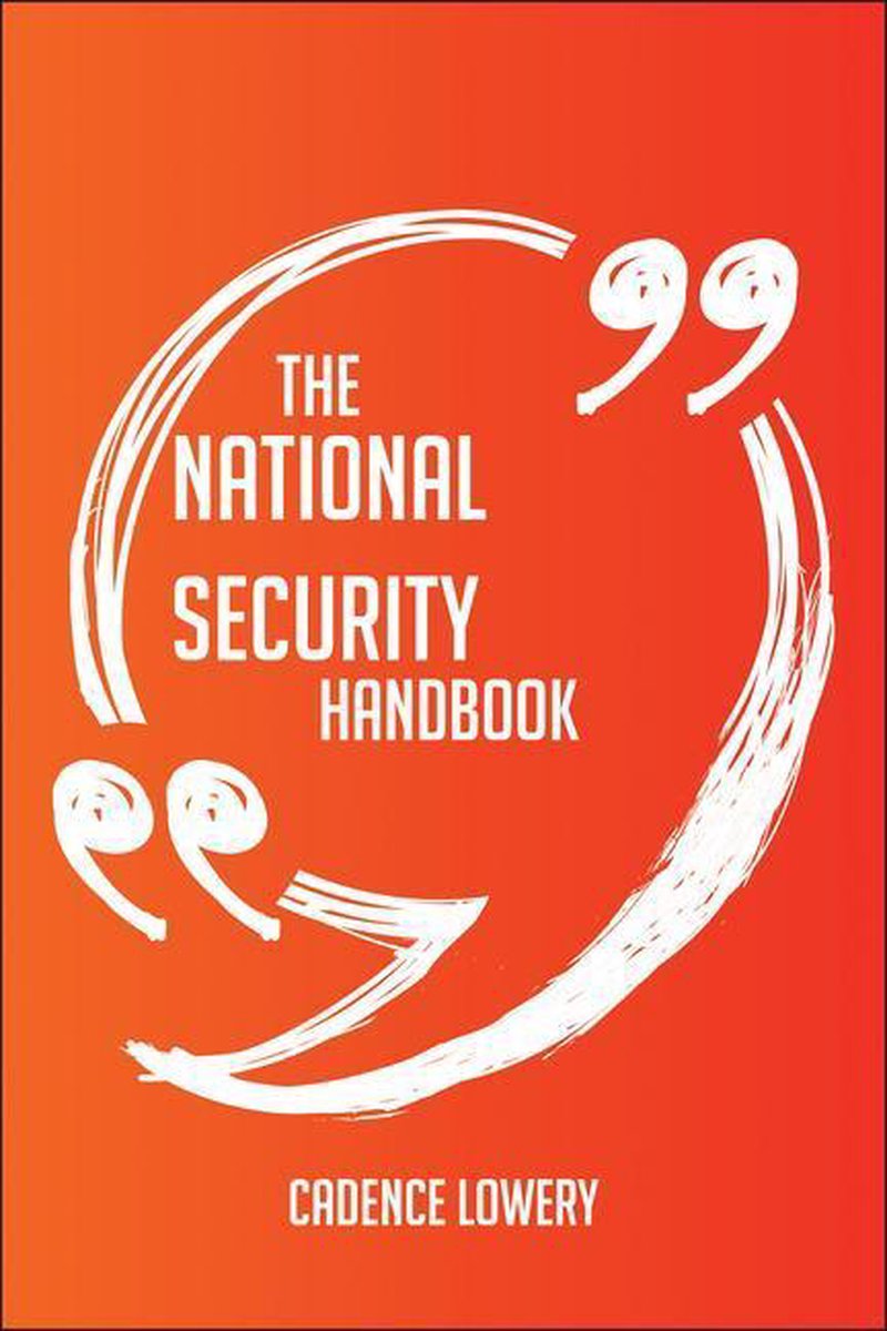 Ty the national securi agency handbook - everything you need to know about national securi agency