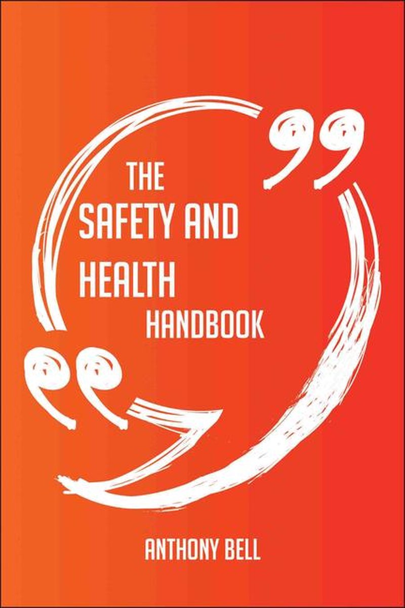 Ty the safe and health handbook - everything you need to know about safe and health