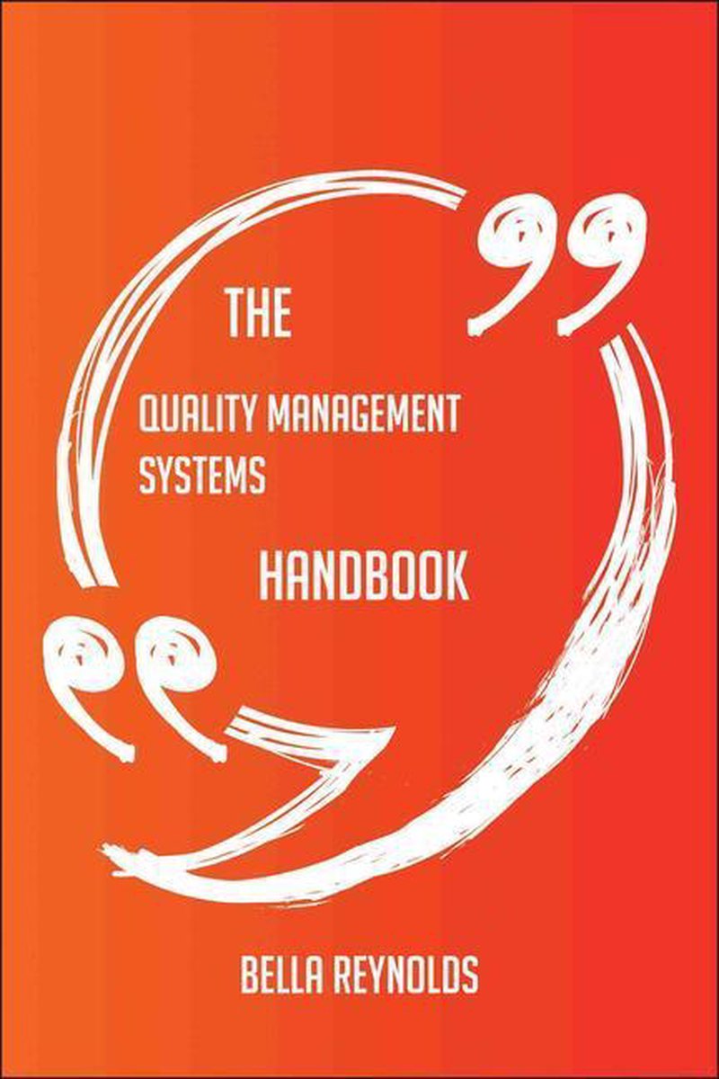 Ty the quali management systems handbook - everything you need to know about quali management systems