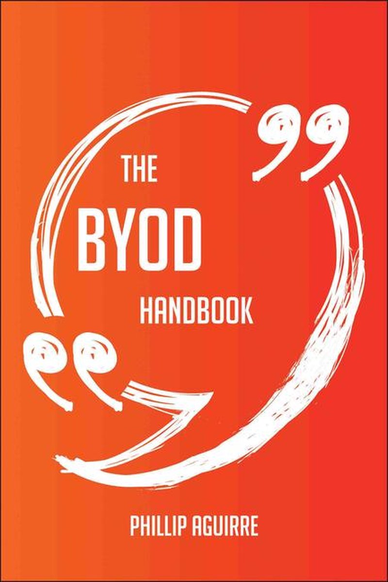 The byod handbook - everything you need to know about byod