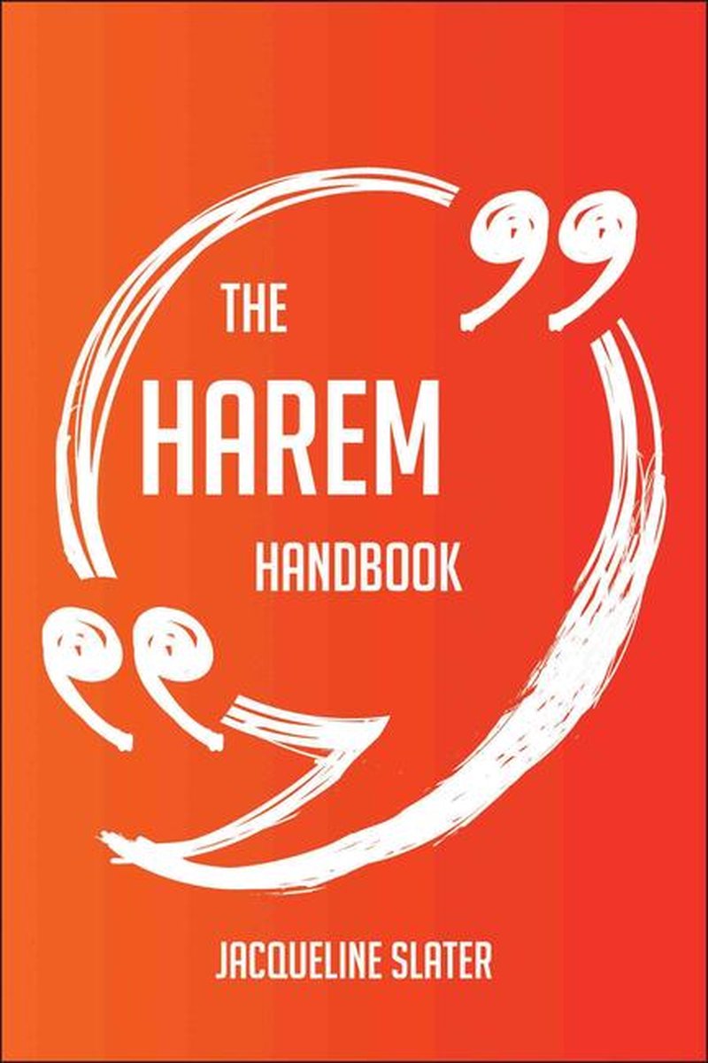 The harem handbook - everything you need to know about harem