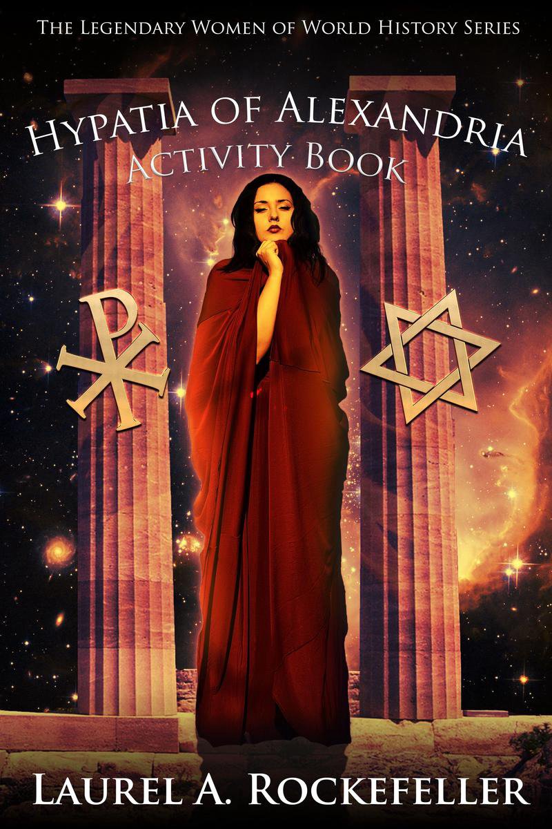 Ty the legendary women of world history: activi books 8 - hypatia of alexandria activi book