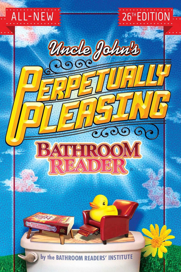 Isbn uncle john's perpetually pleasing bathroom reader